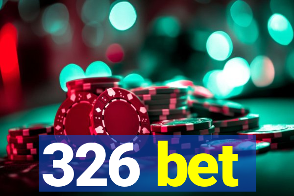 326 bet